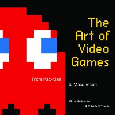 The Art of Video Games - Chris Melissino, Patrick O'Rourke