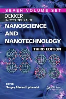 Dekker Encyclopedia of Nanoscience and Nanotechnology - Seven Volume Set (Print Version) - 