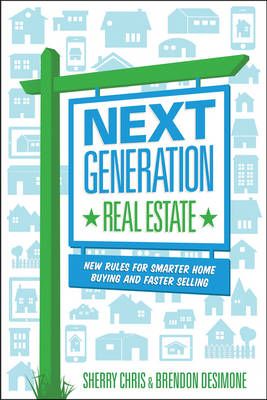 Next Generation Real Estate - Brendon Desimone, Sherry Chris