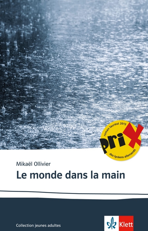 Le monde dans la main - Mikaël Ollivier