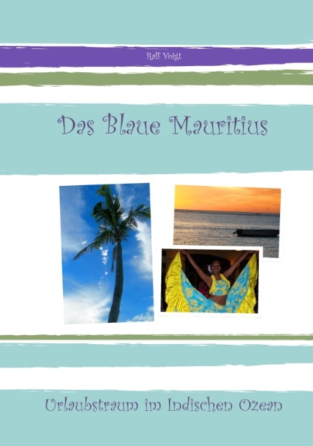 Das Blaue Mauritius - Ralf Voigt