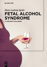 Fetal Alcohol Syndrome - Hans-Ludwig Spohr