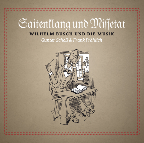 Saitenklang und Missetat - Wilhelm Busch