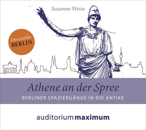 Athene an der Spree - Susanne Weiss