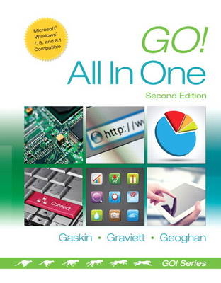 Go! All in One - Shelley Gaskin, Nancy Graviett, Debra Geoghan