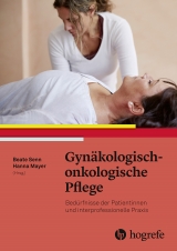 Gynäkologisch–onkologische Pflege - 