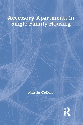 Accessory Apartments in Single-family Housing - Martin Gellen