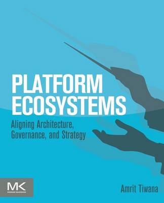 Platform Ecosystems - Amrit Tiwana