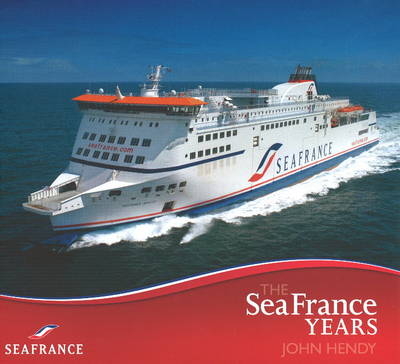 SeaFrance Years - John Hendy