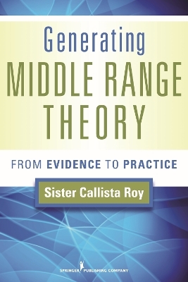 Generating Middle Range Theory - Callista Roy