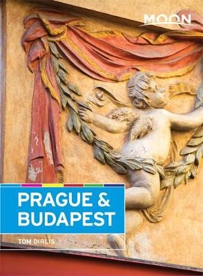 Moon Prague & Budapest (3rd ed) - Tom Dirlis