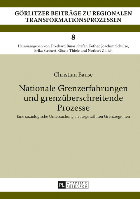 Nationale Grenzerfahrungen und grenzüberschreitende Prozesse - Christian Banse