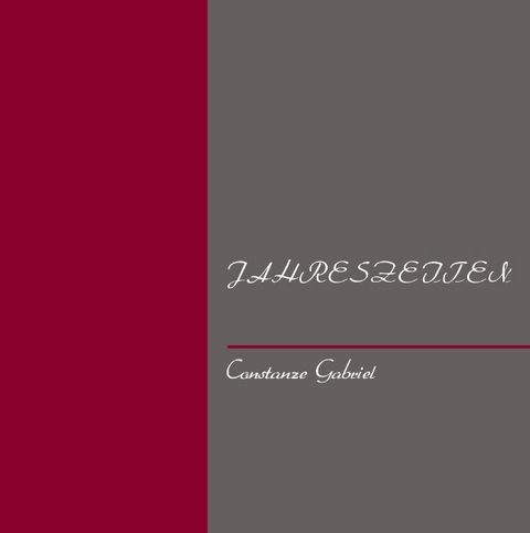 Jahrzeiten - Constanze Gabriel