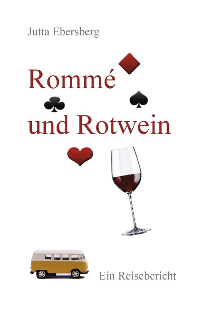 Rommé und Rotwein - Jutta Ebersberg