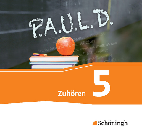 P.A.U.L. D. - Persönliches Arbeits- und Lesebuch Deutsch - Für Gymnasien und Gesamtschulen - Bisherige Ausgabe - Thomas Bartoldus, Johannes Diekhans, Michael Fuchs, Sandra Greiff-Lüchow, Dietrich Herrmann, Frank Radke, Luzia Schünemann, Achim Sigge, Martin Zurwehme, Sabine Aland, Lukas Gehlen, Siegfried G. Rojahn, Markus Apel, Martin Pohl, Alexandra Rieso, Timotheus Schwake, Alexandra Wölke