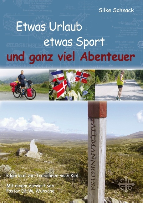 Etwas Urlaub etwas Sport und ganz viel Abenteuer - Silke Schnack