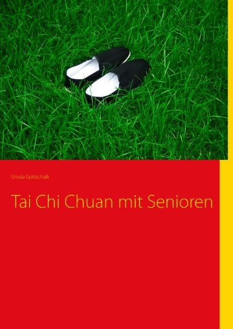 Tai Chi Chuan mit Senioren - Ursula Gottschalk