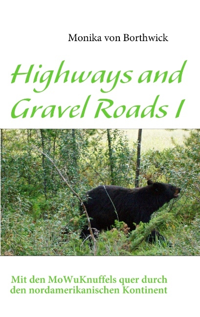 Highways and Gravel Roads I - Monika von Borthwick