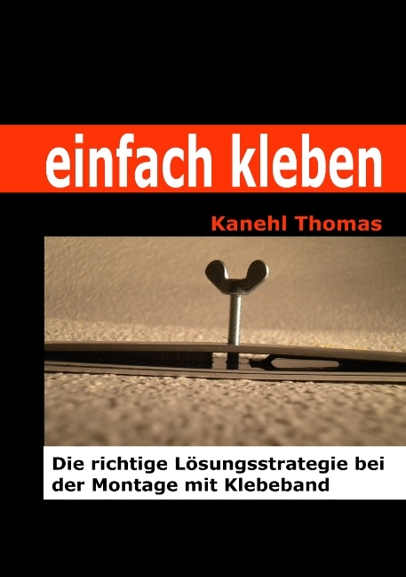 einfach kleben - Kanehl Thomas