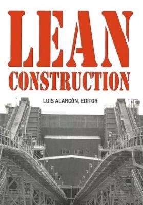 Lean Construction - Luis Alarcón