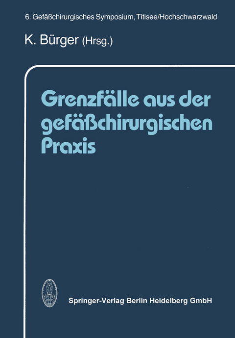 Grenzfälle aus der gefäßchirurgischen Praxis - 