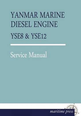 YANMAR MARINE DIESEL ENGINE YSE8 - 