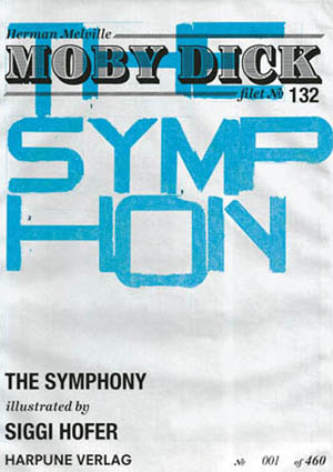 Moby Dick Filet No 132 - The Symphony - Illustrated by Siggi Hofer - Herman Melville