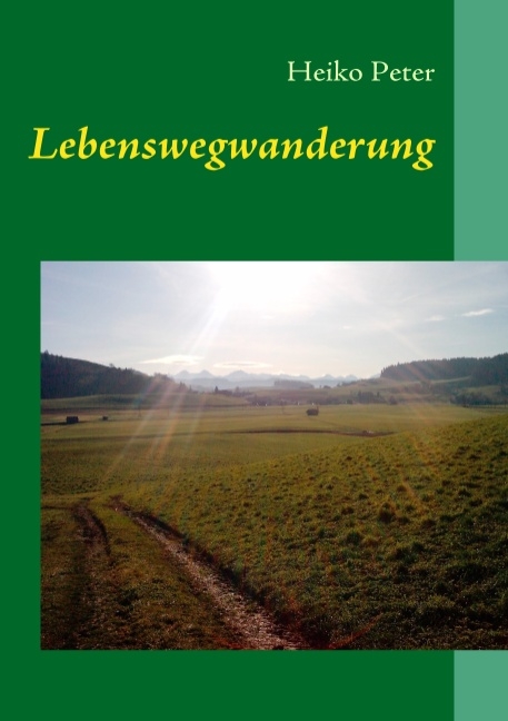 Lebenswegwanderung - Heiko Peter