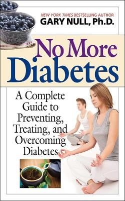 No More Diabetes - Gary Null