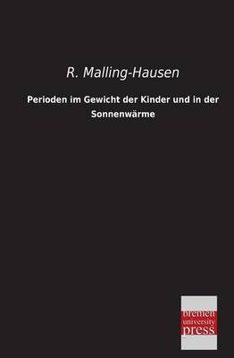 Perioden im Gewicht der Kinder und in der SonnenwÃ¤rme - R. Malling-Hausen