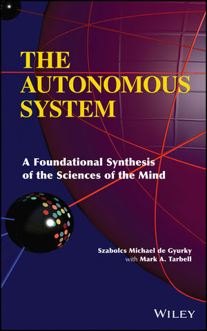 The Autonomous System - Szabolcs Michael De Gyurky, Mark A. Tarbell