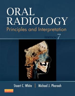 Oral Radiology - Stuart C. White, Michael J. Pharoah