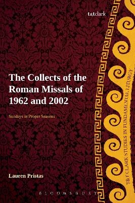 The Collects of the Roman Missals - Professor Lauren Pristas