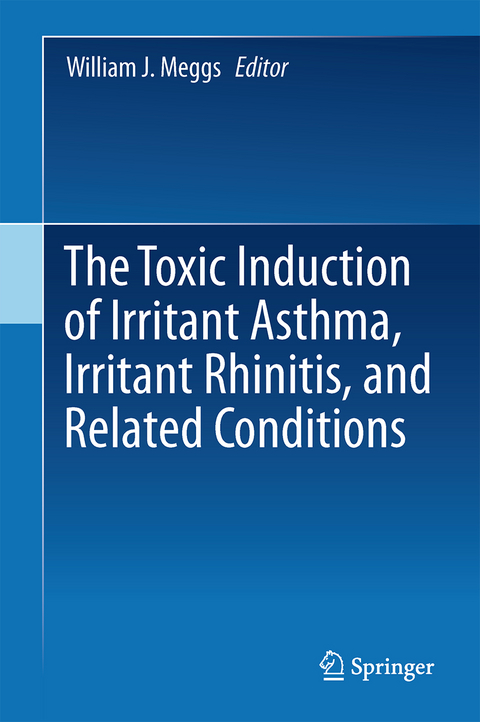 The Toxicant Induction of Irritant Asthma, Rhinitis, and Related Conditions - 