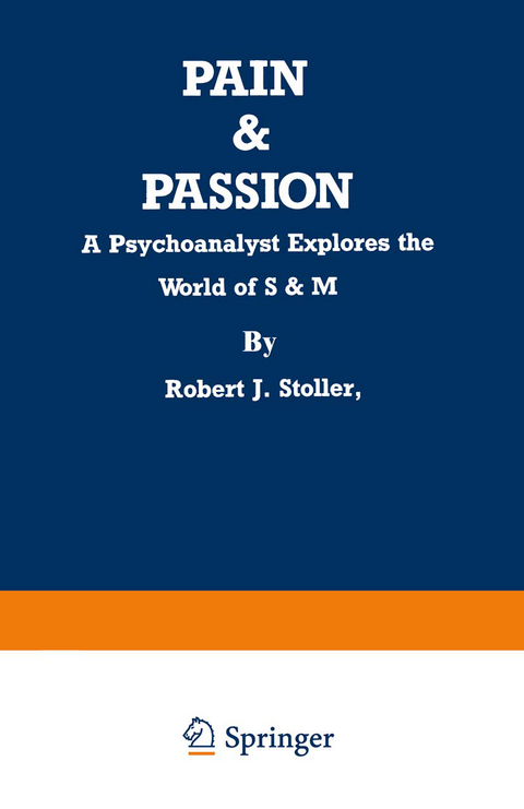 Pain & Passion - Robert J. Stoller