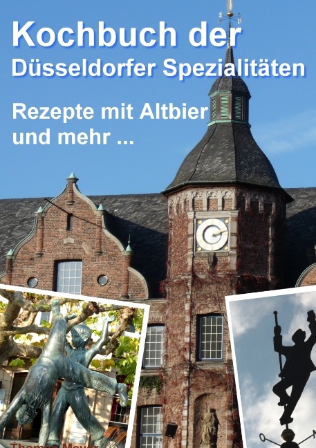 Kochbuch der Düsseldorfer Spezialitäten - 