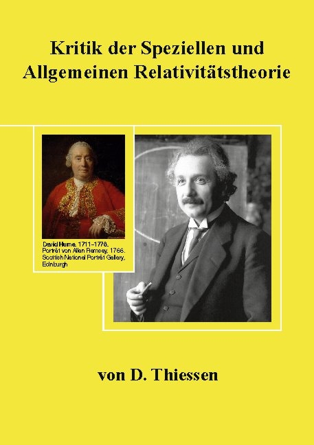 Kritik der Speziellen und Allgemeinen Relativitätstheorie - Dieter Thiessen