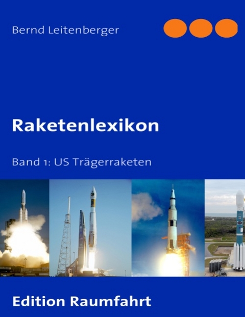 Raketenlexikon - Bernd Leitenberger