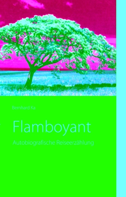 Flamboyant - Bernhard Ka