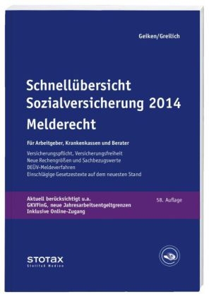 Schnellübersicht Sozialversicherung 2014 Melderecht - Werner Greilich, Manfred Geiken