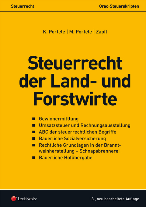 Steuerrecht - Steuerrecht der Land- und Forstwirte - Karl Portele, Martina Portele, Walter Zapfl