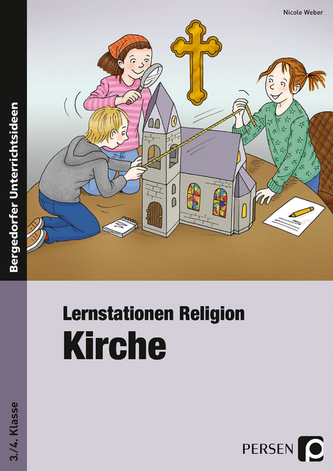 Lernstationen Religion: Kirche - Nicole Weber