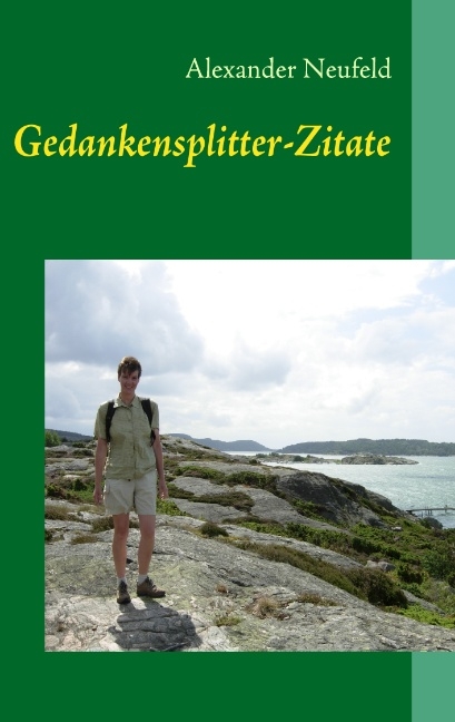 Gedankensplitter - Alexander Neufeld