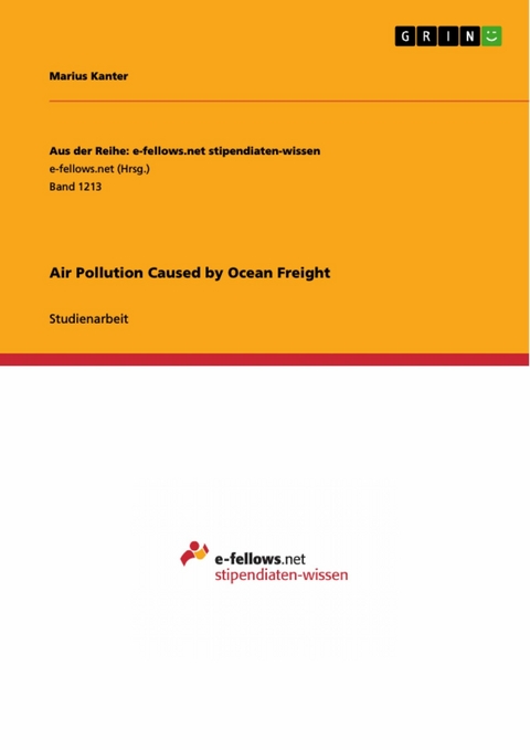 Air Pollution Caused by Ocean Freight - Marius Kanter