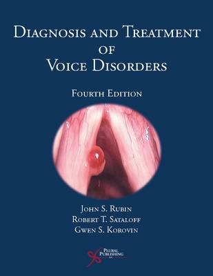 Diagnosis and Treatment of Voice Disorders - 