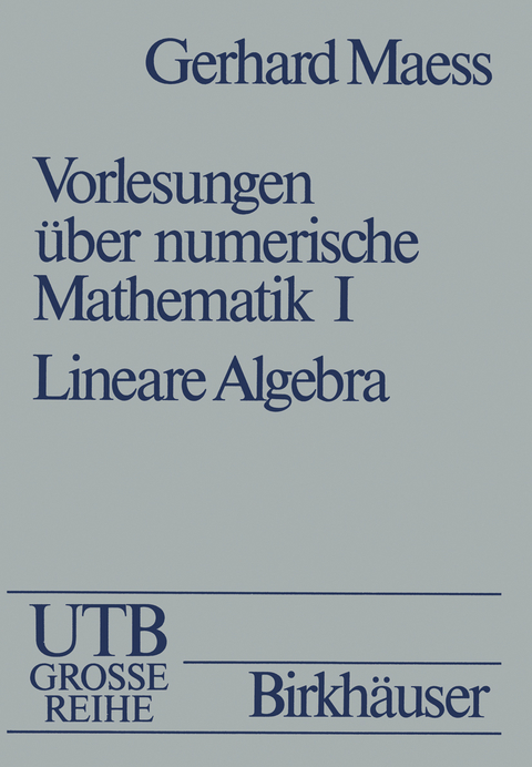 Vorlesungen über numerische Mathematik -  Maess