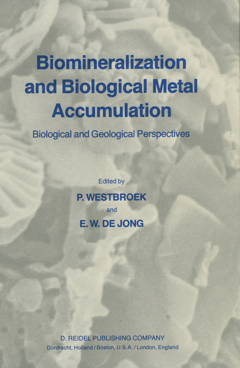 Biomineralization and Biological Metal Accumulation - 