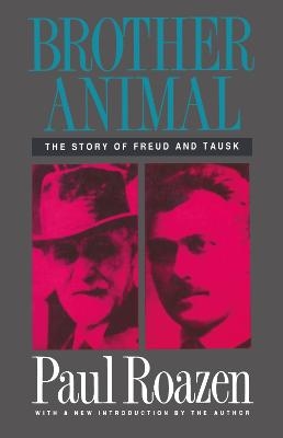 Brother Animal - Paul Roazen