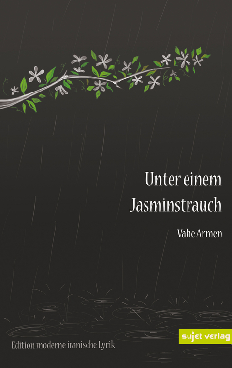 Unter einem Jasminstrauch - Vahe Armen