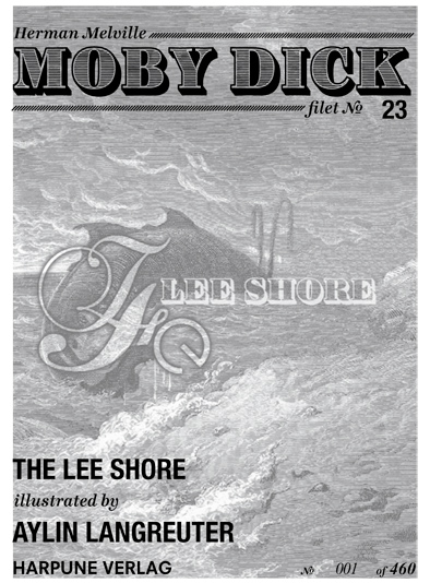 MobyDick Filet No 23 - The Lee Shore - illustrated by Aylin Langreuter - Herman Melville